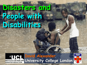 Disasters and People with Disabilities David Alexander