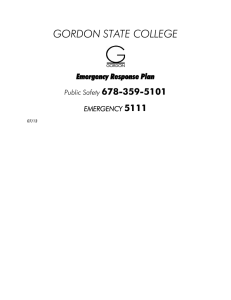 GORDON STATE COLLEGE 678-359-5101 5111 Emergency Response Plan