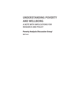 UNDERSTANDING POVERTY AND WELLBEING A NOTE WITH IMPLICATIONS FOR RESEARCH AND POLICY