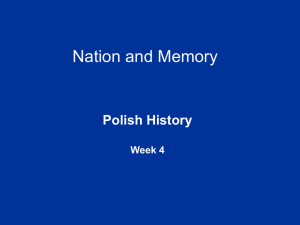 Nation and Memory Polish History Week 4