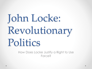 John Locke: Revolutionary Politics How Does Locke Justify a Right to Use