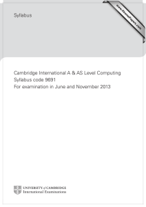 Syllabus Cambridge International A &amp; AS Level Computing Syllabus code 9691