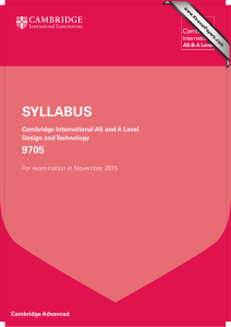 SYLLABUS 9705 Cambridge International AS and A Level Design and Technology
