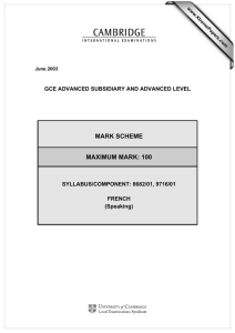 MARK SCHEME MAXIMUM MARK: 100 GCE ADVANCED SUBSIDIARY AND ADVANCED LEVEL