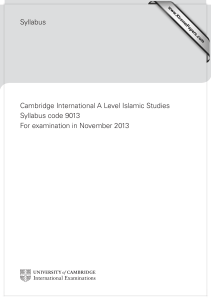 Syllabus Cambridge International A Level Islamic Studies Syllabus code 9013