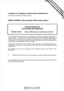MARK SCHEME for the November 2004 question papers 9709 MATHEMATICS