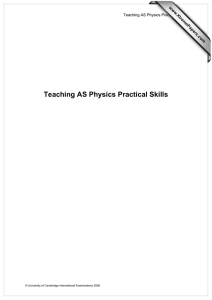 Teaching AS Physics Practical Skills www.XtremePapers.com