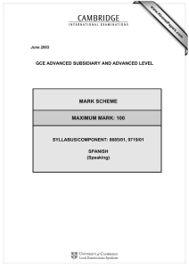 MARK SCHEME MAXIMUM MARK: 100 GCE ADVANCED SUBSIDIARY AND ADVANCED LEVEL