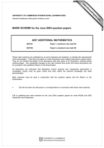 MARK SCHEME for the June 2004 question papers  4037 ADDITIONAL MATHEMATICS www.XtremePapers.com