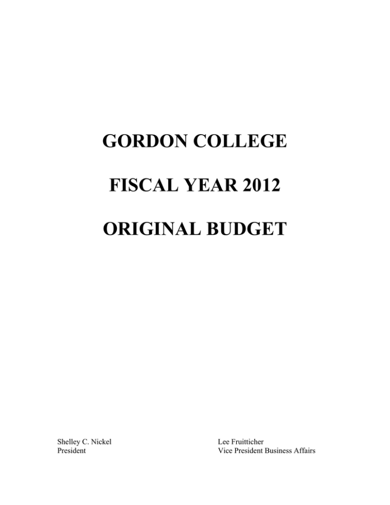 GORDON COLLEGE FISCAL YEAR 2012 ORIGINAL BUDGET