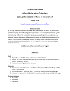 Gordon State College  Office of Information Technology  Goals, Outcomes and Evidence of Improvement  2012‐2015 