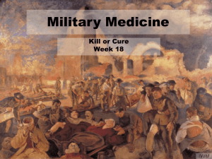 Military Medicine Kill or Cure Week 18