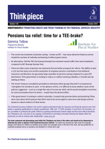 Pensions tax relief: time for a TEE-brake?  Gemma Tetlow Programme Director