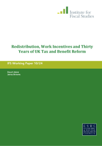 Redistribution, Work Incentives and Thirty IFS Working Paper 10/24