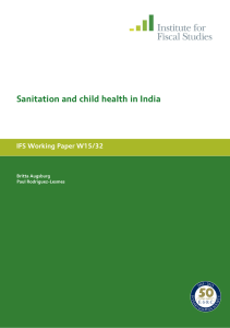 Sanitation and child health in India IFS Working Paper W15/32  Britta Augsburg