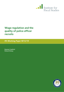 Wage regulation and the quality of police officer recruits IFS Working Paper W15/19