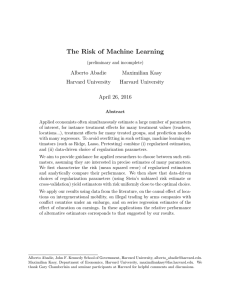 The Risk of Machine Learning Alberto Abadie Maximilian Kasy Harvard University