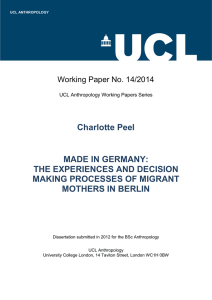Charlotte Peel MADE IN GERMANY: THE EXPERIENCES AND DECISION MAKING PROCESSES OF MIGRANT