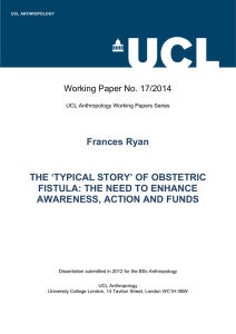 Frances Ryan THE ‘TYPICAL STORY’ OF OBSTETRIC FISTULA: THE NEED TO ENHANCE