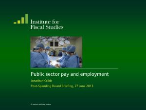 Public sector pay and employment Jonathan Cribb