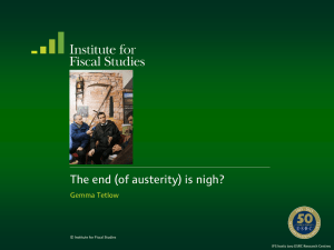The end (of austerity) is nigh? Gemma Tetlow