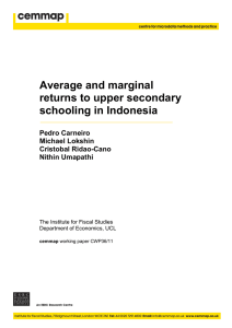 Average and marginal returns to upper secondary schooling in Indonesia Pedro Carneiro