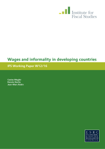 Wages and informality in developing countries IFS Working Paper W12/16 Costas Meghir