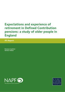 Expectations and experience of retirement in Defined Contribution England