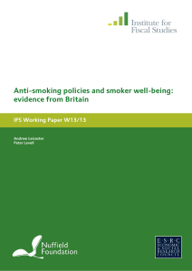 Anti-smoking policies and smoker well-being: evidence from Britain IFS Working Paper W13/13