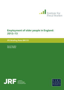 Employment of older people in England: 2012–13 153 IFS Briefing Note BN