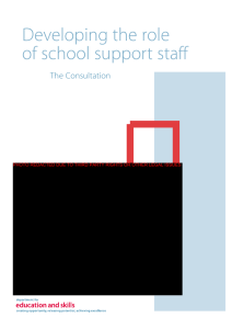 Developing the role of school support staff The Consultation