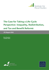 The Case for Taking a Life-Cycle Perspective: Inequality, Redistribution, s