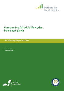 Constructing full adult life-cycles from short panels IFS Working Paper W15/01