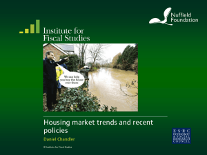Housing market trends and recent policies Daniel Chandler