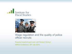 Wage regulation and the quality of police officer recruits WPEG Conference, 28