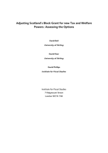 Adjusting Scotland's Block Grant for new Tax and Welfare