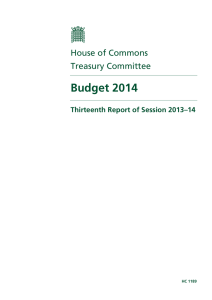 Budget 2014 House of Commons Treasury Committee Thirteenth Report of Session 2013–14