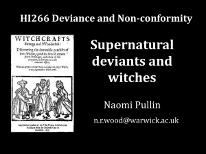 Supernatural deviants and witches HI266 Deviance and Non-conformity