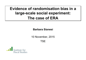 Evidence of randomisation bias in a large-scale social experiment: Barbara Sianesi