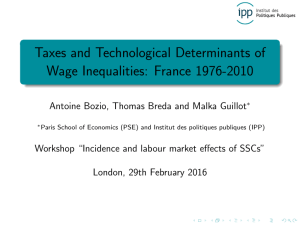 Taxes and Technological Determinants of Wage Inequalities: France 1976-2010