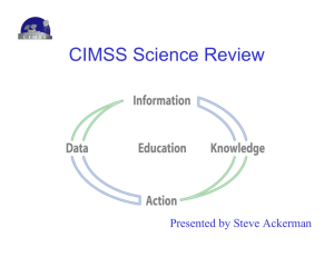 CIMSS Science Review Presented by Steve Ackerman