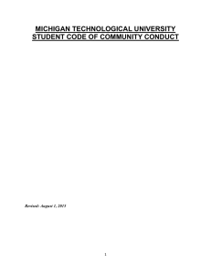 MICHIGAN TECHNOLOGICAL UNIVERSITY STUDENT CODE OF COMMUNITY CONDUCT Revised: August 1, 2015