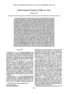 Spatio-temporal Complexity of  Slip on a Fault