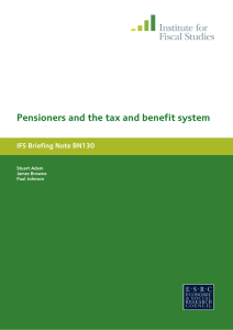 Pensioners and the tax and benefit system IFS Briefing Note BN130