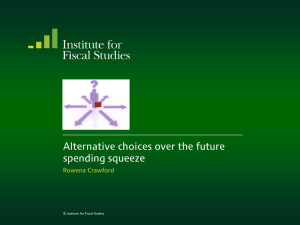 Alternative choices over the future spending squeeze  Rowena Crawford