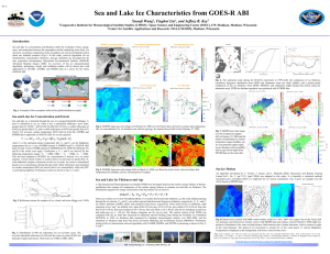 Sea and Lake Ice Characteristics from GOES-R ABI Xuanji Wang