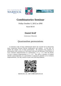 Combinatorics Seminar Daniel Kr´ al’ Quasirandom permutations