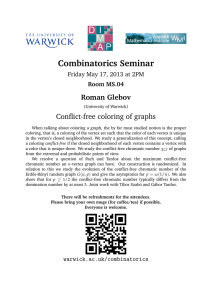 Combinatorics Seminar Roman Glebov Conflict-free coloring of graphs