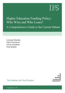 IFS Higher Education Funding Policy: Who Wins and Who Loses?