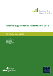 Financial support for HE students since 2012 152 IFS Briefing Note BN